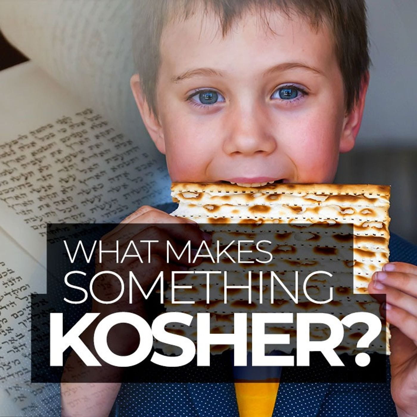 what-makes-something-kosher